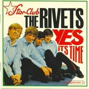 The Rivets - Yes It's Time flac