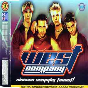 West Company - Nincsen Semmim (Aaaa)! flac