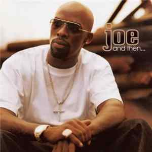 Joe - And Then... flac
