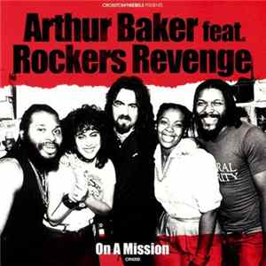 Arthur Baker Feat. Rockers Revenge - On A Mission flac