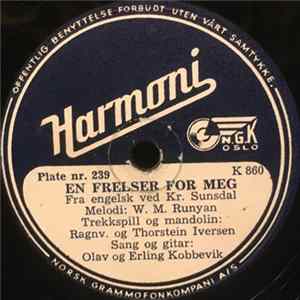 Olav Og Erling Kobbevik, Ragnv. Og Thorstein Iversen - En Frelser For Meg / Jeg Lenges Hjem flac
