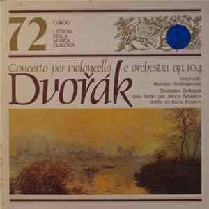 Dvořák, Boris Khaikin, Orchestra Sinfonica Della Radio Dell'Unione Sovietica - Concerto Per Violoncello E Orchestra Op. 104 flac