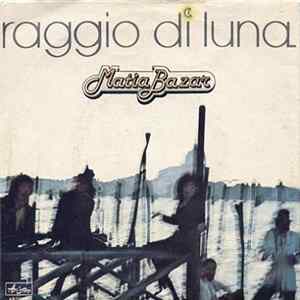 Matia Bazar - Raggio Di Luna flac