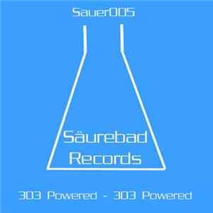 303 Powered - 303 Powered flac