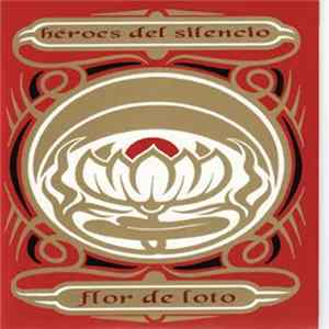 Héroes Del Silencio - Flor De Loto flac