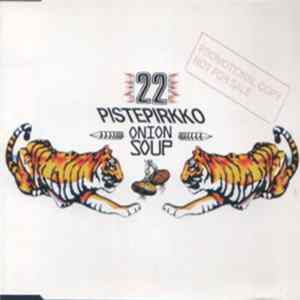 22 Pistepirkko - Onion Soup flac