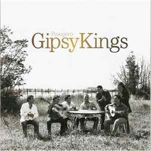 Gipsy Kings - Pasajero flac
