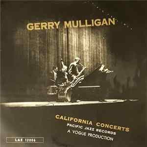 Gerry Mulligan - California Concerts Or Jazz Goes To High School flac