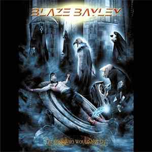 Blaze Bayley - The Man Who Would Not Die flac