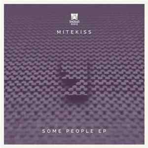 Mitekiss - Some People EP flac