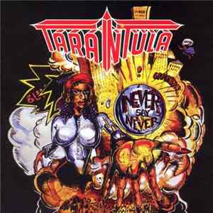 Tarantula - Never Say Never flac