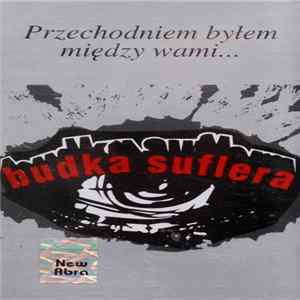 Budka Suflera - Przechodniem Byłem Między Wami... flac