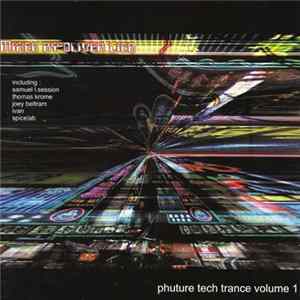 Oliver Lieb - Phuture Tech Trance Volume 1 flac