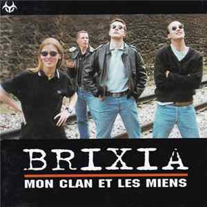 Brixia - Mon Clan Et Les Miens flac
