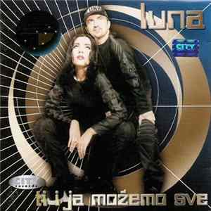 Luna - Ti I Ja Možemo Sve flac