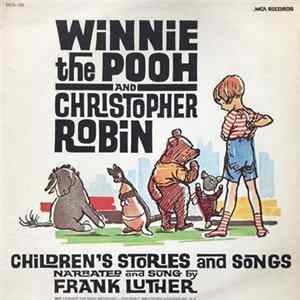 Frank Luther - Winnie The Pooh And Christopher Robin flac