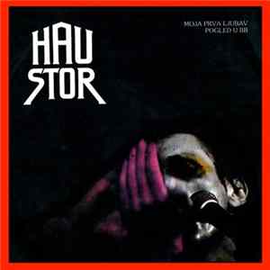 Haustor - Moja Prva Ljubav / Pogled U BB flac