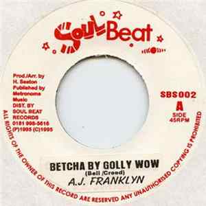 A.J.Franklyn - Betcha By Golly Wow flac