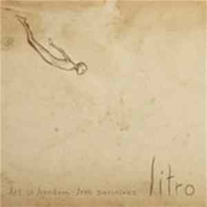 Litro - Art Is Freedom: Free Yourselves flac