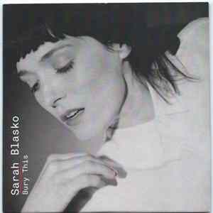 Sarah Blasko - Bury This flac