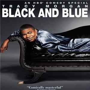 Tracy Morgan - Black And Blue flac
