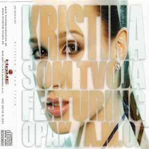 Kristina Featuring Opak - Som Tvoja flac