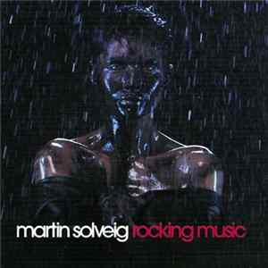 Martin Solveig - Rocking Music flac