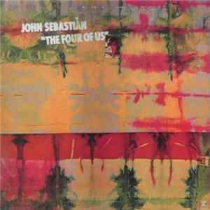 John Sebastian - The Four Of Us flac