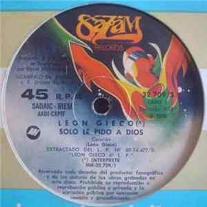 León Gieco - Sólo Le Pido A Dios / Cachito Campeón De Corrientes flac