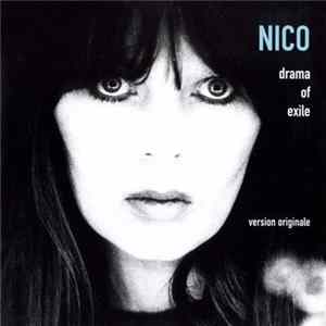 Nico - Drama Of Exile - Version Originale flac