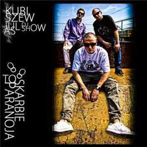Kubiszew, Julas, DJ Show - To Paranoja Skarbie flac