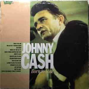 Johnny Cash - Born To Lose flac