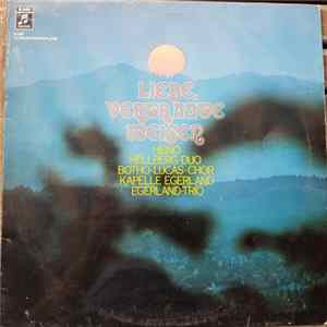 Heino, Hellberg-Duo, Botho-Lucas-Chor, Kapelle Egerland, Egerland-Trio - Liebe, Vertraute Weisen flac