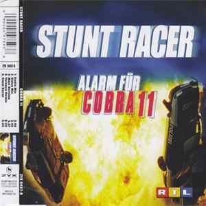 Stunt Racer - Alarm Für Cobra 11 flac