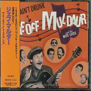 Geoff Muldaur And The Nite Lites - I Ain't Drunk flac