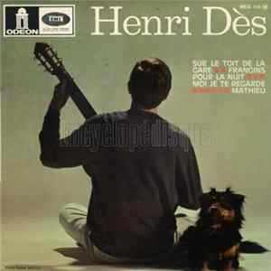 Henri Dès - Sur Le Toit De La Gare / Frangins Pour La Nuit / Moi Je Te Regarde / Mathieu flac
