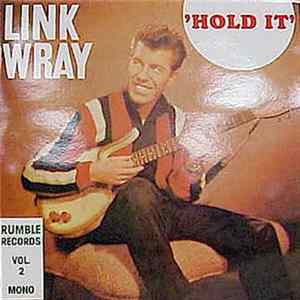 Link Wray - 'Hold It' - Rumble Records Vol.2 flac