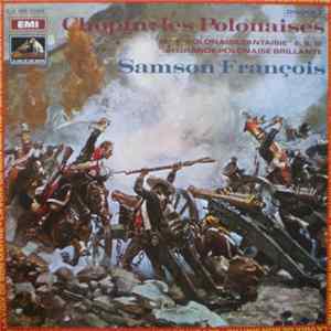 Chopin - Samson François - Les Polonaises - N° 7 "Polonaise Fantaisie" 8, 9, 10 Et Grande Polonaise Brillante flac
