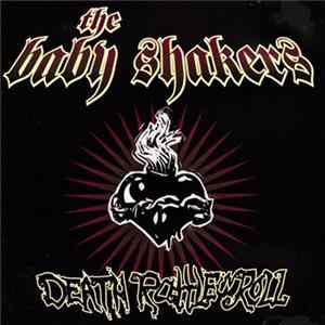 The Baby Shakers - Death Rotten Roll flac