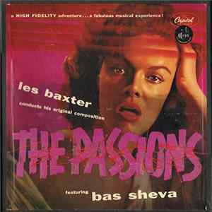 Les Baxter Featuring Bas Sheva - The Passions flac