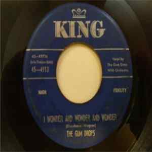 The Gum Drops - I Wonder And Wonder And Wonder / I'll Follow You flac