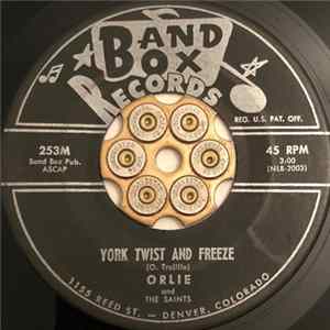 Orlie And The Saints - York Twist And Freeze / King Kong flac