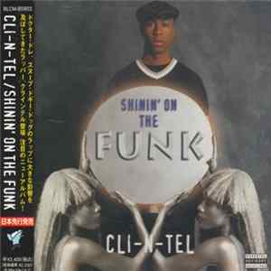 Cli-N-Tel - Shinin' On The Funk flac