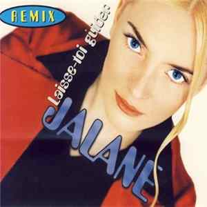 Jalane - Laisse-toi Guider (Remix) flac