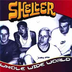 Shelter - Whole Wide World flac