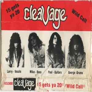 Cleavage - 15 gets ya 20 / Wild Call flac
