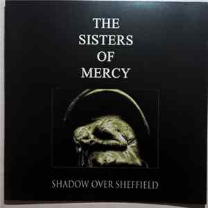 The Sisters Of Mercy - Shadow Over Sheffield flac