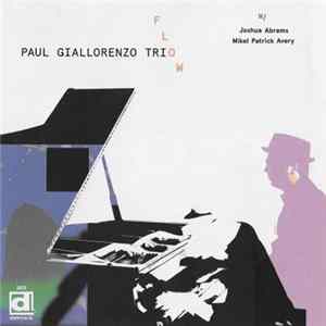 Paul Giallorenzo Trio W/ Joshua Abrams, Mikel Patrick Avery - Flow flac