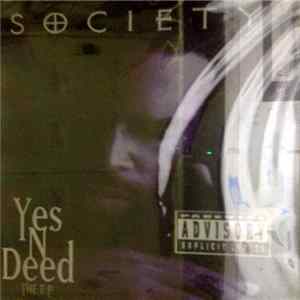 Society - Yes 'N' Deed flac