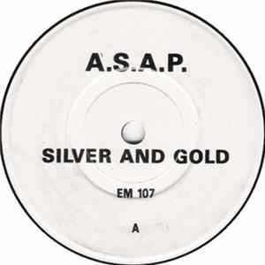 ASAP - Silver And Gold flac